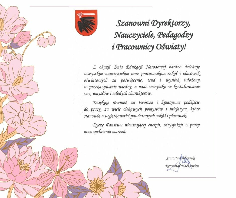 Z okazji Dnia Edukacji Narodowej bardzo dziękuję wszystkim nauczycielom oraz pracownikom szkół i placówek oświatowych za...