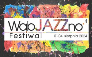 Logo Festiwalu - napis WabJAZZno.4 Festiwal 01-04 sierpnia 2024 na kolorowym tle