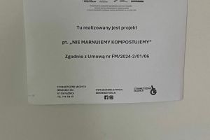 Projekt pn. NIE MARNUJEMY KOMPOSTUJEMY (3)
