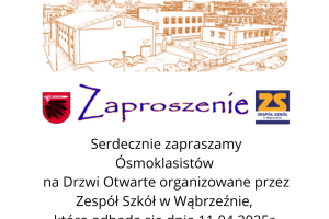 Zaproszenie Zespołu Szkół w Wąbrzeźnie.