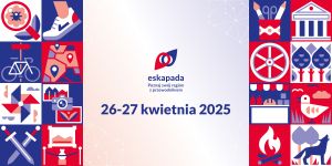 Baner informacyjny, na którym znajduje się napis: eskapada Poznaj swój region z przewodnikiem 26-27 kwietnia 2025