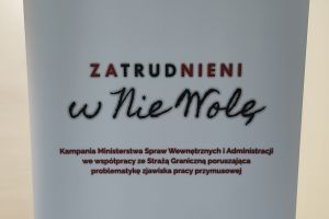 Wystawa pn. "Handel ludźmi - praca przymusowa"