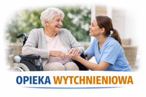 Starsza kobieta i opiekunka, na dole napis OPIEKA WYTCHNIENIOWA