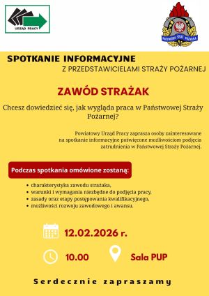 Plakat informujący o spotkaniu informacyjnym "Zawód Strażak" z przedstawicielami Straży Pożarnej
