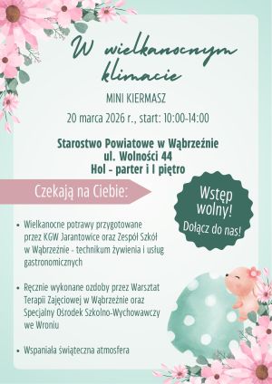 Plakat informujący o Kiermaszu Wielkanocnym w Starostwie Powiatowym w Wąbrzeźnie