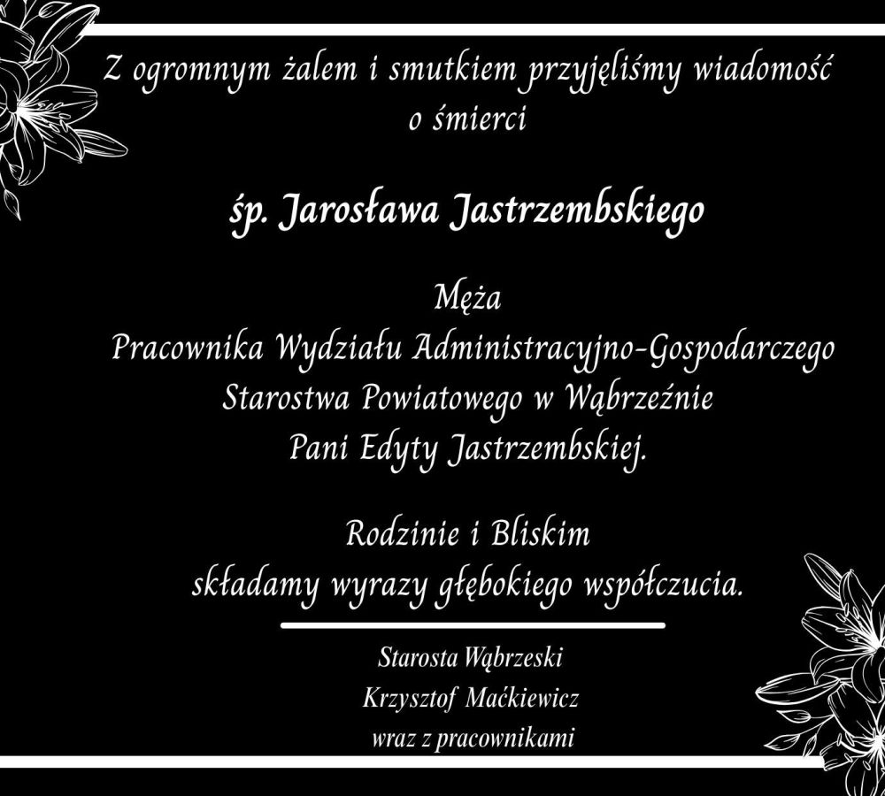 Z ogromnym żalem i smutkiem przyjęliśmy wiadomość o śmierci śp. Jarosława Jastrzembskiego Męża Pracownika Wydziału...