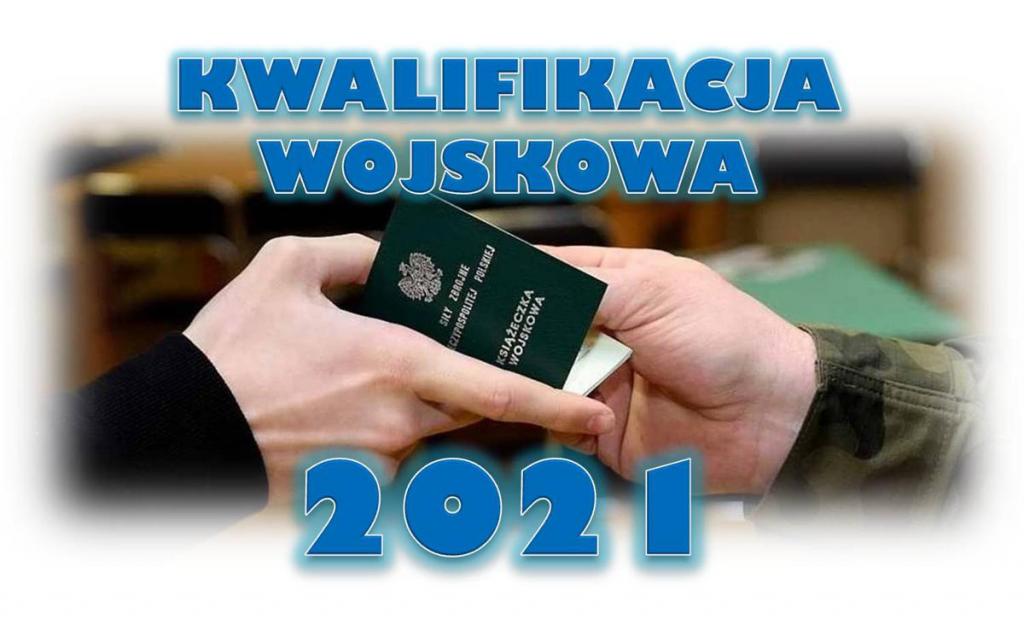 Kwalifikacja wojskowa w powiecie wąbrzeskim 09.08 -19.08.2021 r.