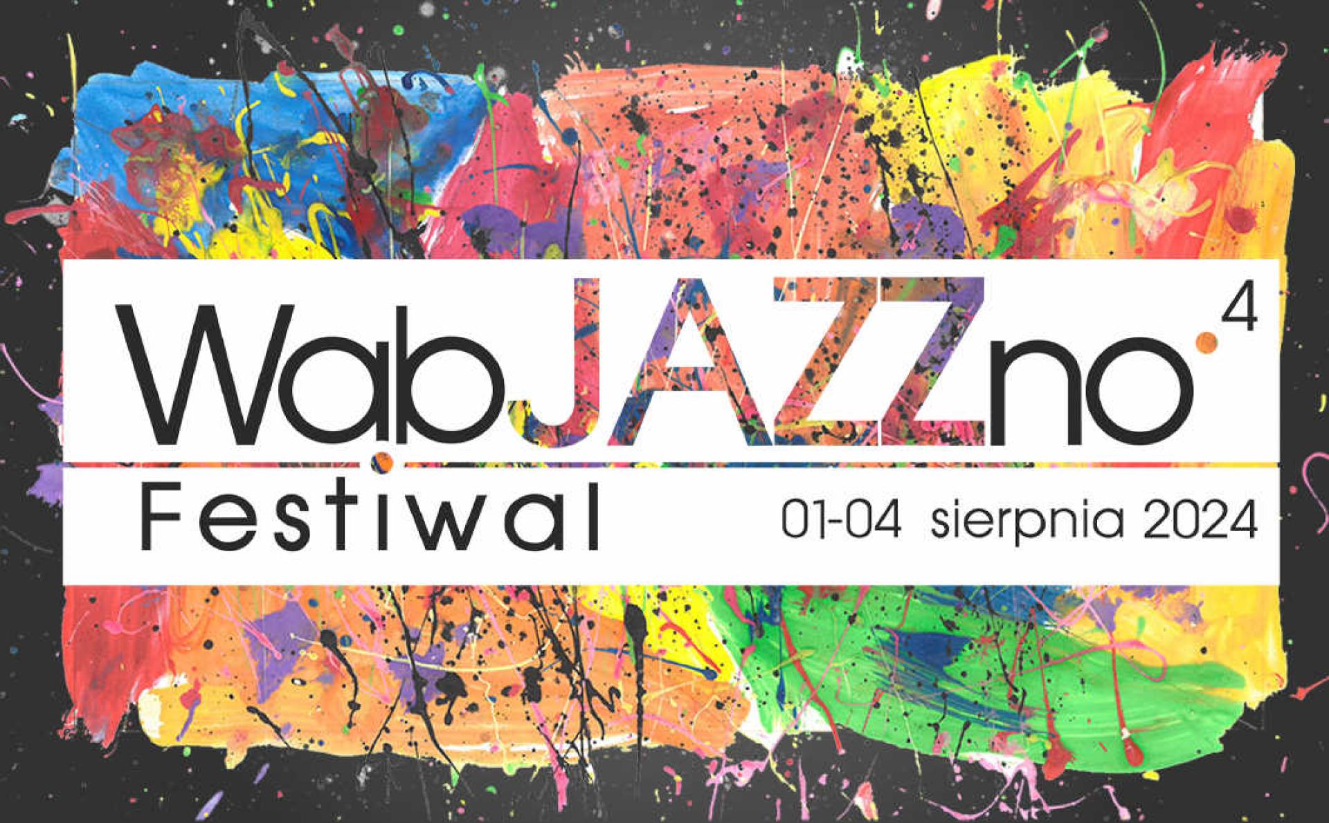 Czwarta edycja Festiwalu Jazzowego WąbJAZZno czas start!