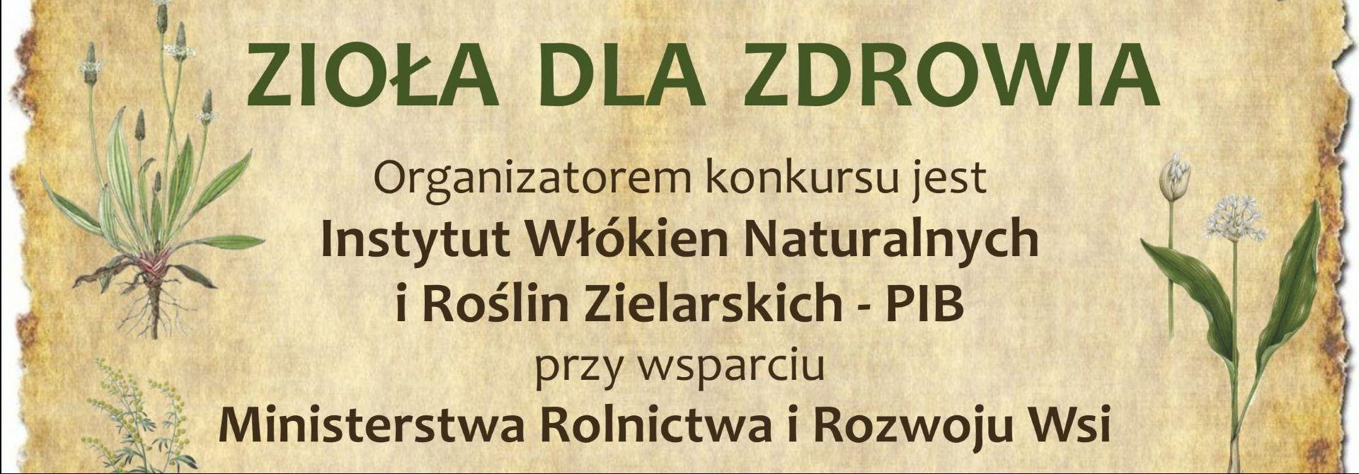 Rusza II Ogólnopolski Konkurs „Zioła dla Zdrowia” – pod patronatem Ministra Rolnictwa i Rozwoju Wsi