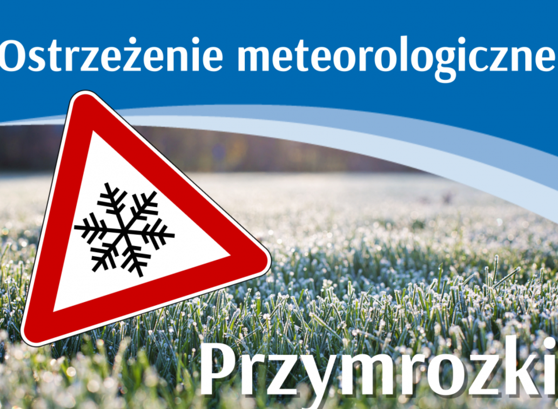 Ostrzeżenie meteorologiczne - przymrozki